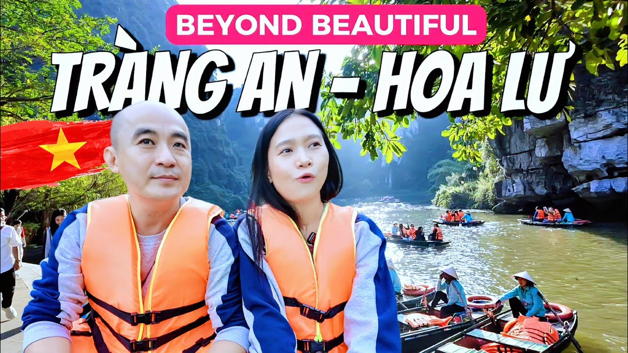 TRÀNG AN & HOA LƯ Ninh Bình 🇻🇳Lịch Trình 1 Ngày Khám Phá Trọn Vẹn
