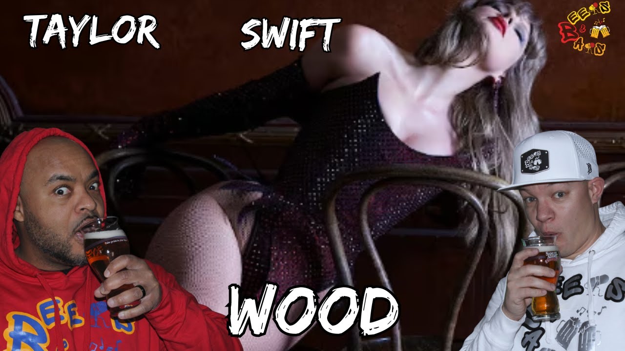 🥵Taylor Swift Taken to New Heights! ♥️🌲🥵 | WOOD Reaction