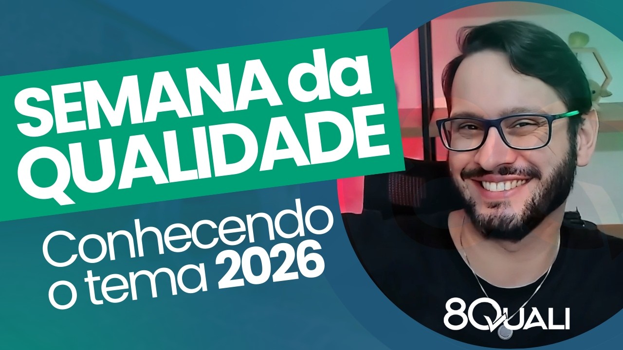 Semana Mundial da Qualidade: tema 2026!