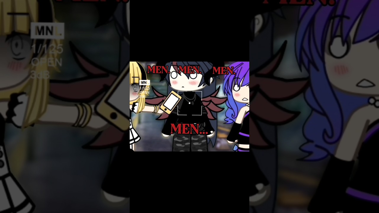 MEN. MEN. MEN.😭‼️ //CR:15Clou&larr;tiktok//#gachatrend#gachaedit#gachameme