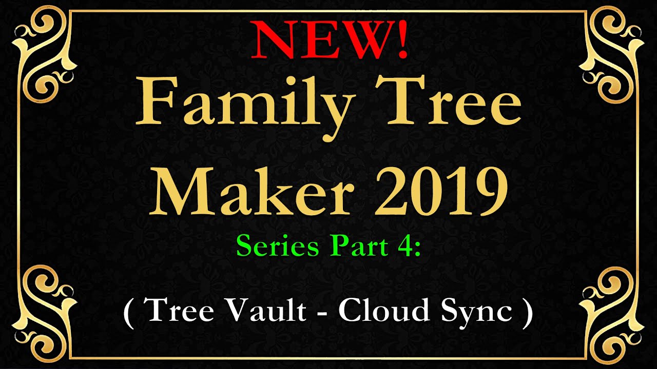 FTM 2019 Family Tree Maker Tree Vault and Sync