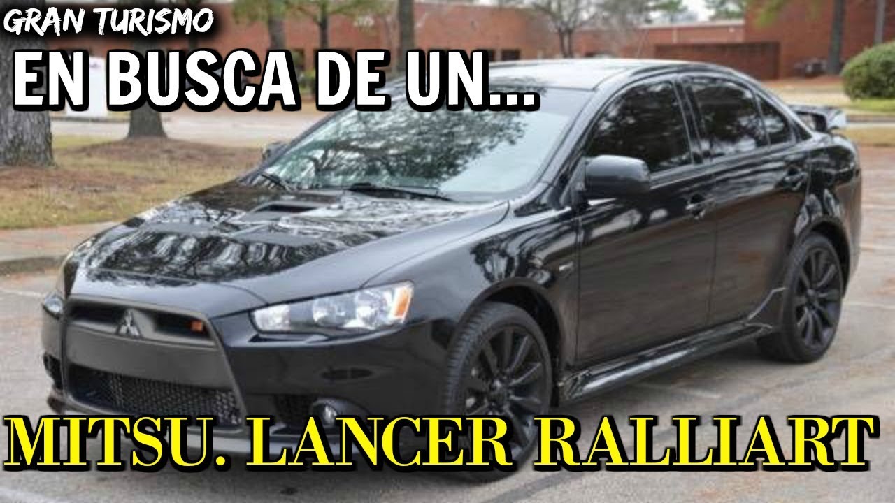 En Busca De Un Mitsubishi Lancer Ralliart *Turbo* | GRAN TURISMO LATINO