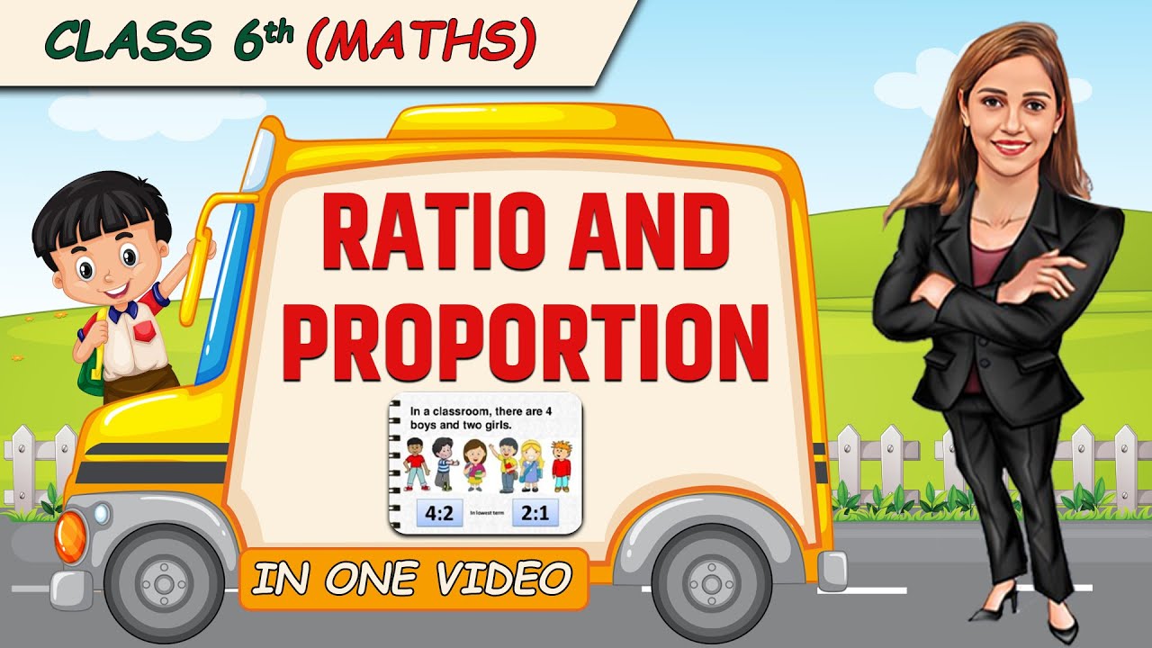 Ratio and Proportion || Full Chapter in 1 Video || Class 6th Maths || Champs Batch