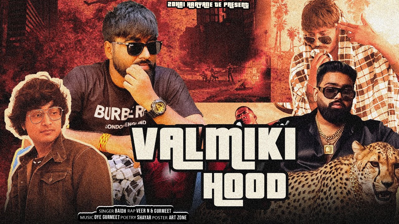 Valmiki Hood  :@baidh_official | Veer-N,  oye Gurmeet ,Shayar  | New Valmiki Song 2025 