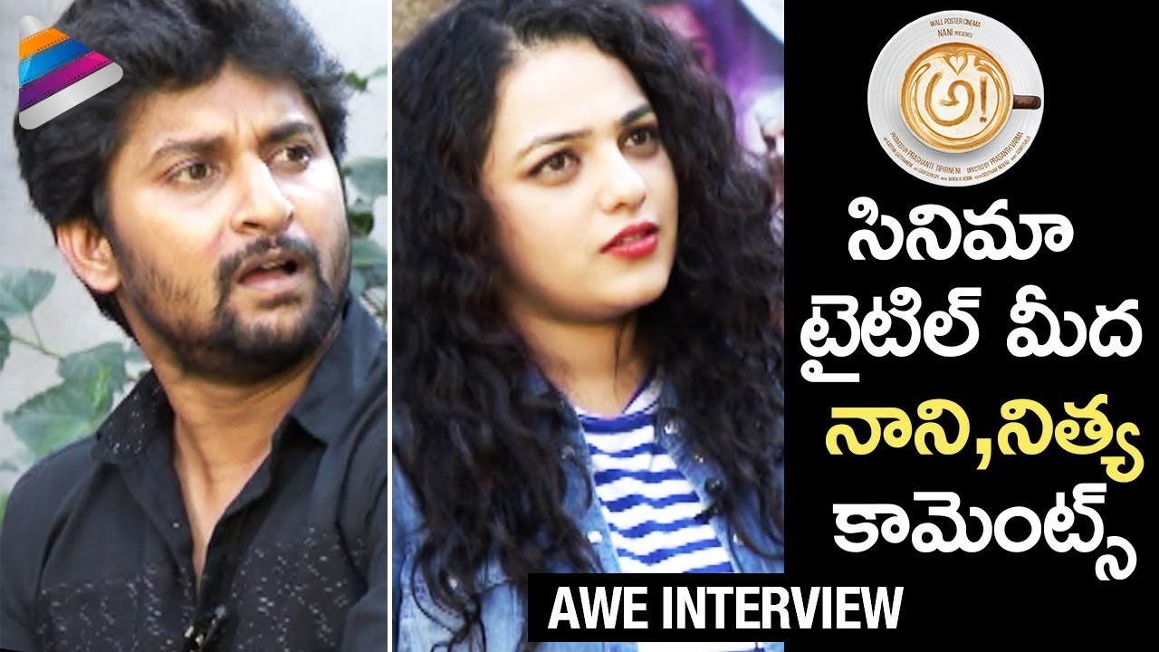 Nani & Nithya Menen FUNNY Comments on AWE Movie Title | #AWE Interview | Regina | Kajal Aggarwal