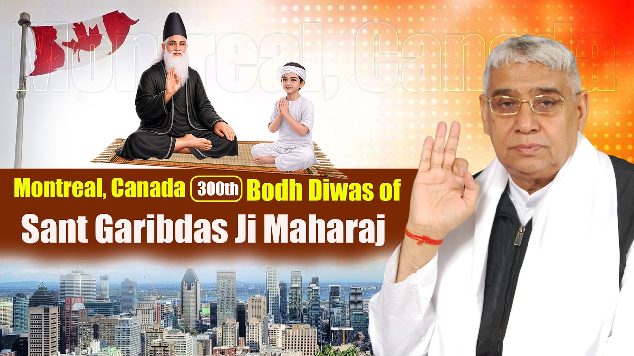Montreal, Canada | Divine Event Highlights | 300th Bodh Diwas of Sant Garibdas Ji Maharaj