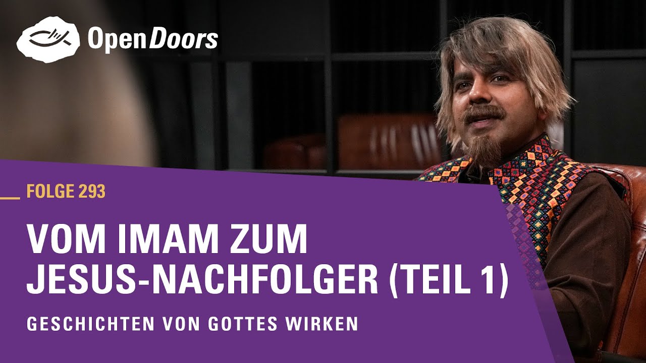 Vom Imam zum Jesus-Nachfolger (Teil 1) | Geschichten von Gottes Wirken