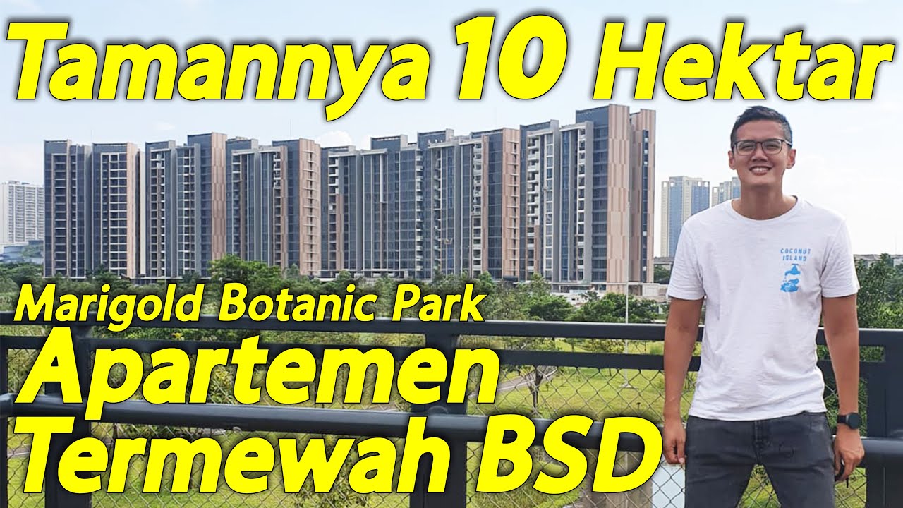 Apartemen Termewah di BSD Dengan Taman Pribadi Terluas, Marigold Botanic Park