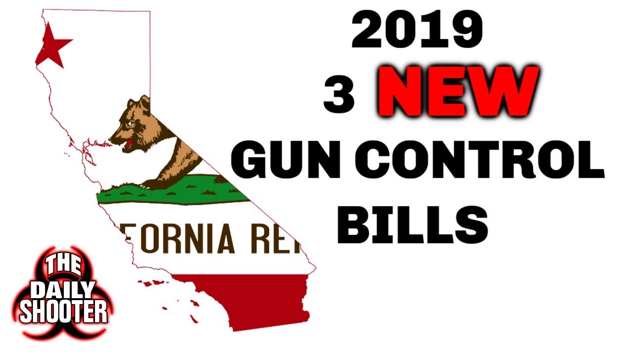 New Year, New Ca Gun Laws 3 New Gun Control Bills