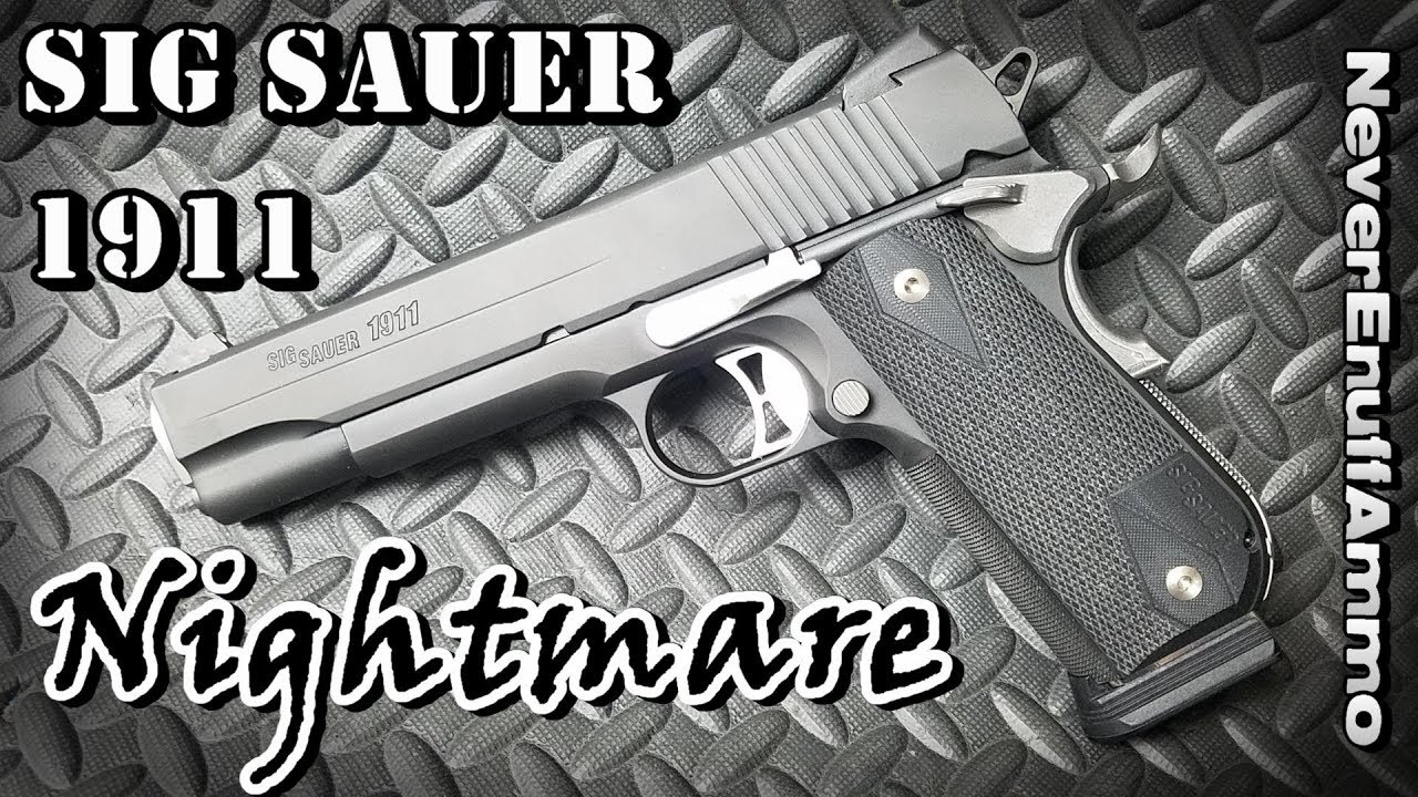 Sig Sauer 1911 Nightmare - Overview, Unboxing & Gun P0rn