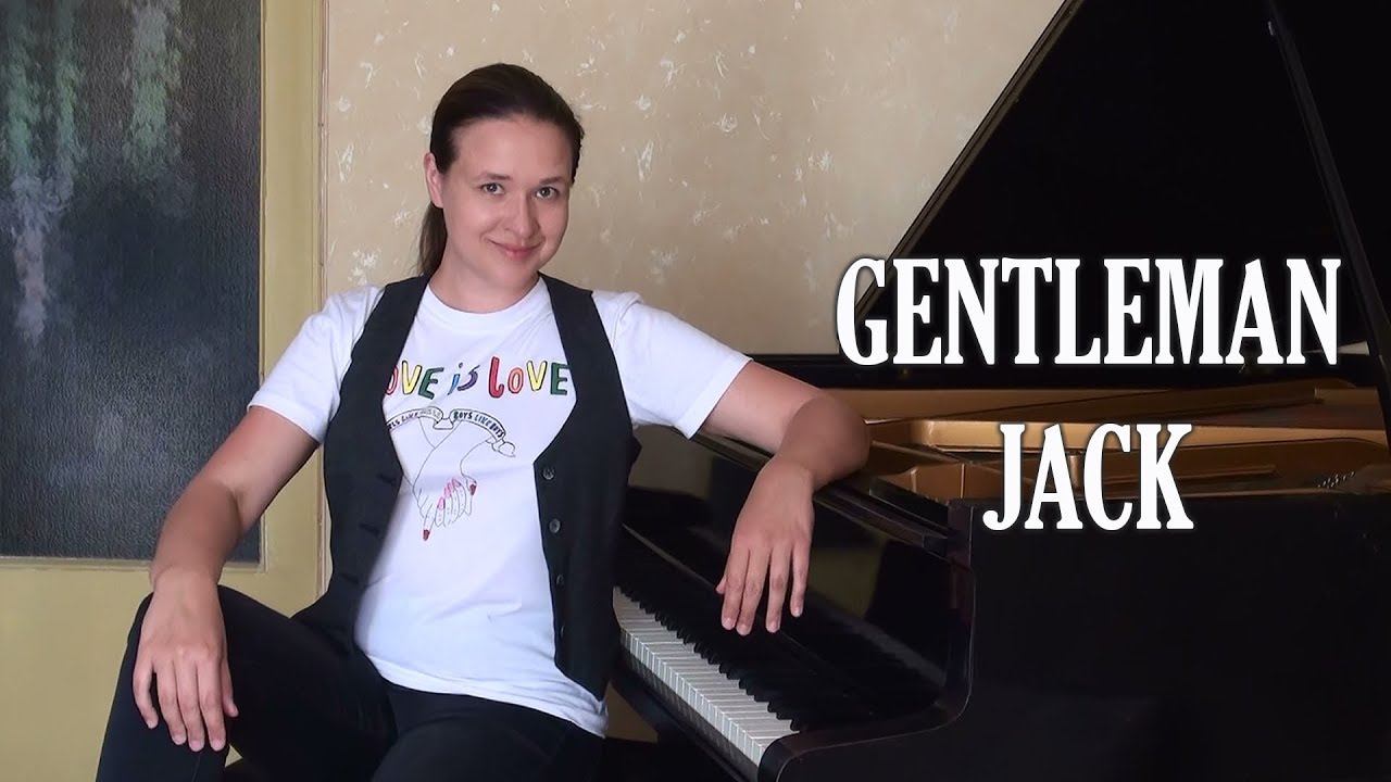 Gentleman Jack | O'Hooley & Tidow (piano arr. Finanwen)