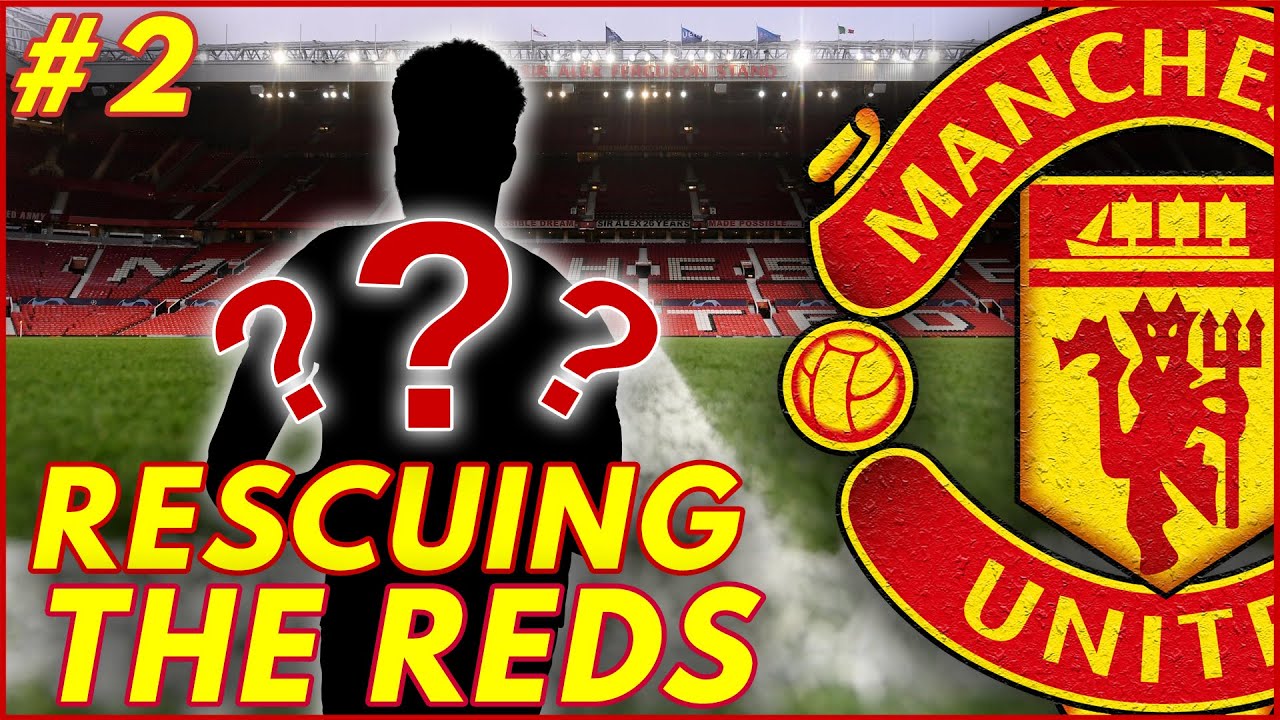 A HUGE SIGNING!! Rescuing The Reds Season 2 Episode #2 Manchester Utd | Football Manager 2022