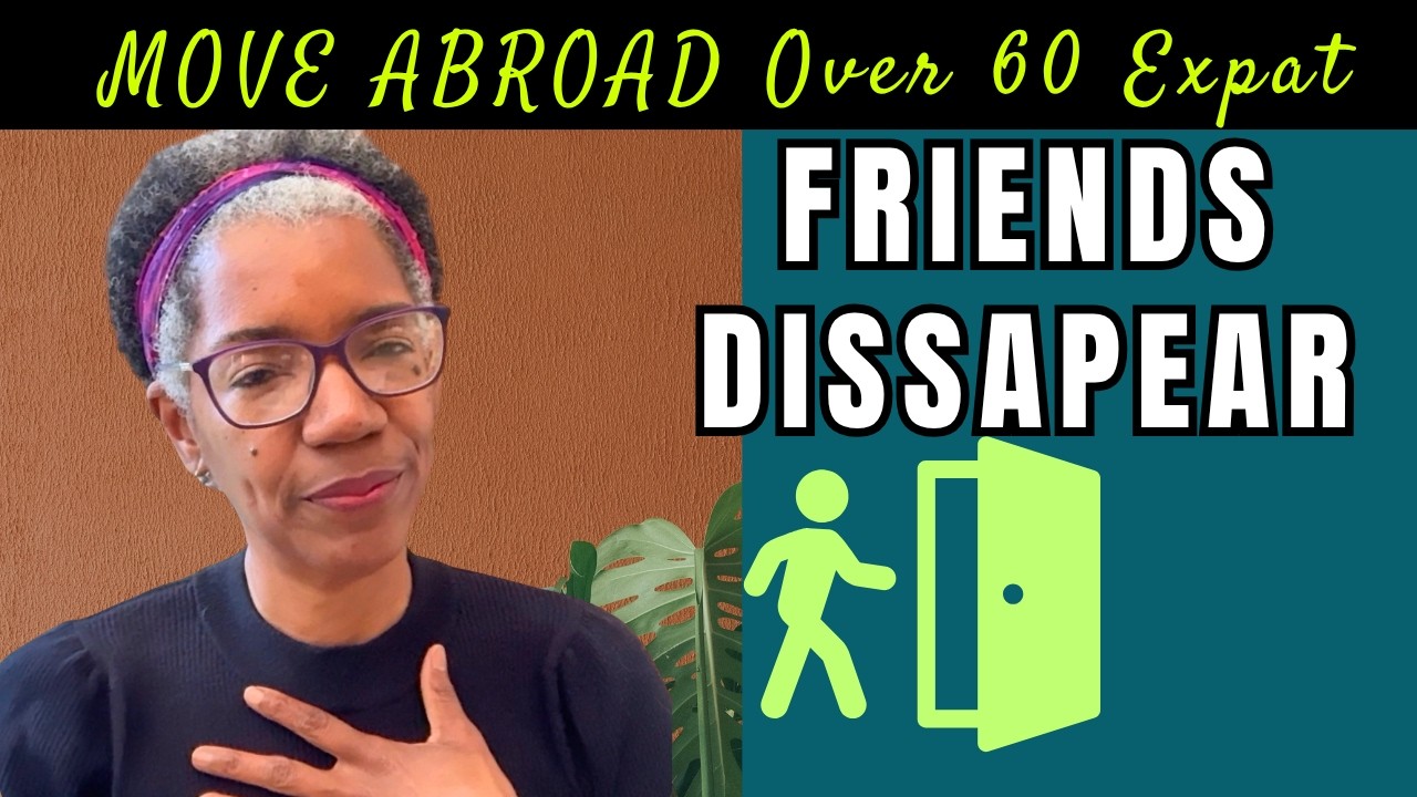 Starting Over Abroad After 60: You WILL Lose Friends, Ex-New Yorker shares her Journey