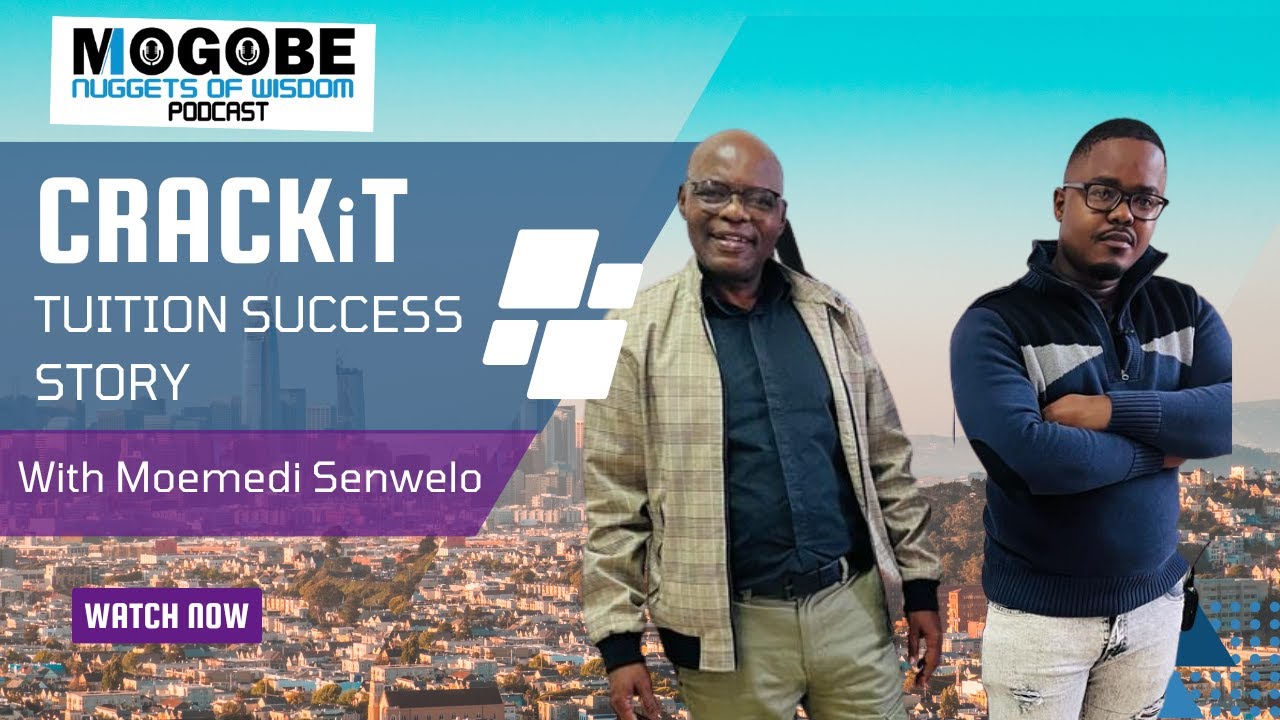Nuggets On The CRACKiT  Tuition Success Story with  Moemedi Senwelo