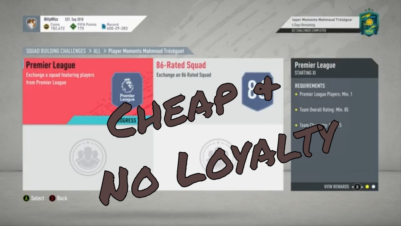 FUT 20 - SBC - Mahmoud Trezeguet Player Moments - Premier League - Cheap & No Loyalty