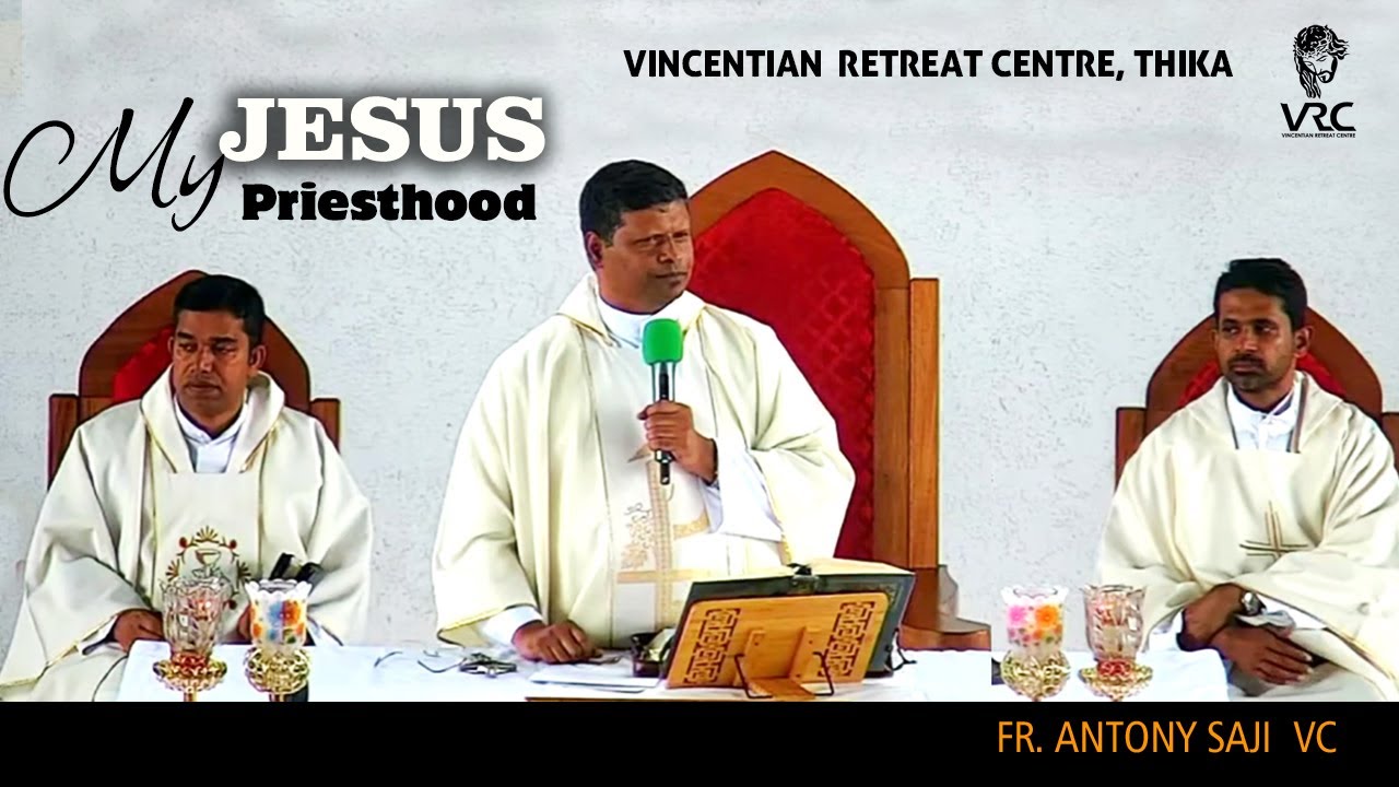 MY JESUS MY PRIESTHOOD  (FR. ANTONY SAJI)