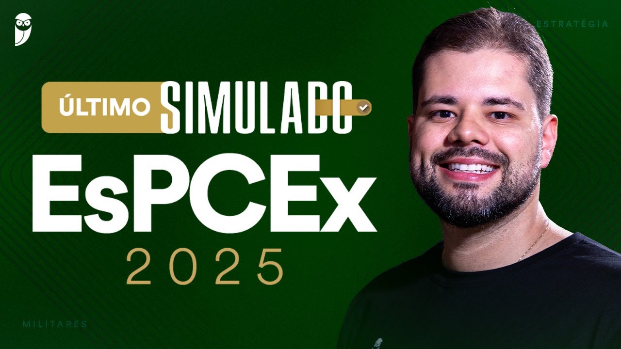 &Uacute;ltimo Simulado EsPCEx 2025: 1&ordm; dia