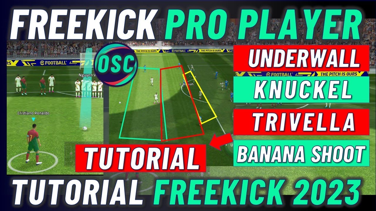 TUTORIAL 4 JENIS FREEKICK PRO PLAYER !! AREA FREEKICK UNDERWALL, KNUCKEL SHOOT EFOOTBALL 2023 MOBILE