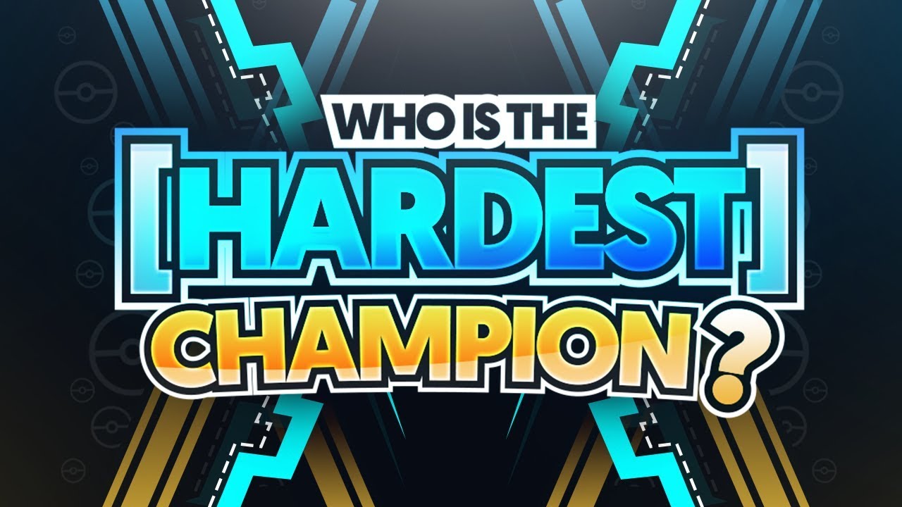 Кто самый сложный чемпион покемонов?