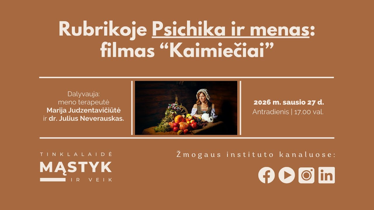 Rubrikoje Psichika ir menas: filmas “Kaimiečiai” 📱