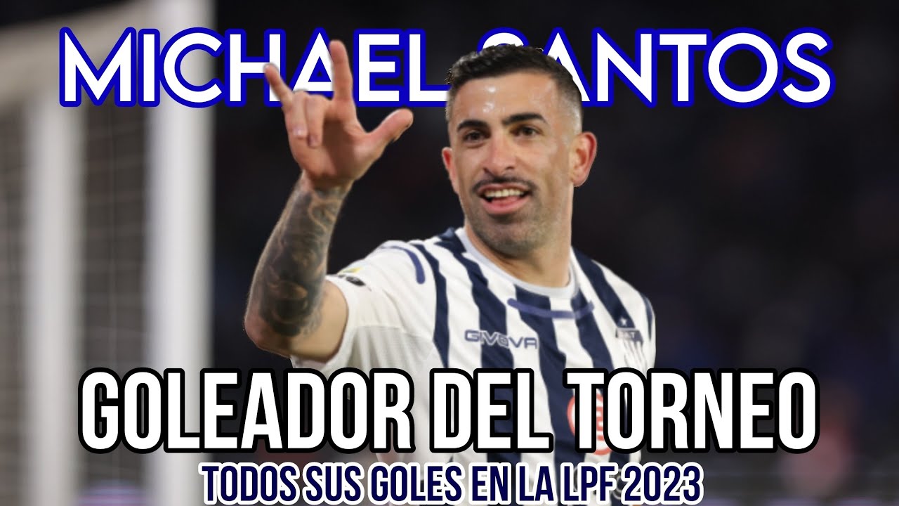 MICHAEL SANTOS GOLEADOR DEL TORNEO | Todos sus goles en la LPF 2023