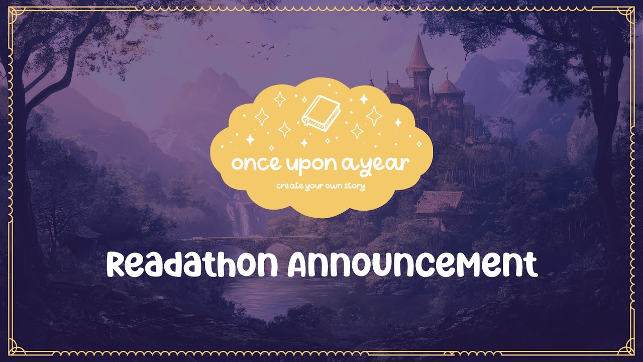 Once Upon a Year Readathon 2026 | Volume I, Chapter 1 Prompts, How It Works + Community Guide
