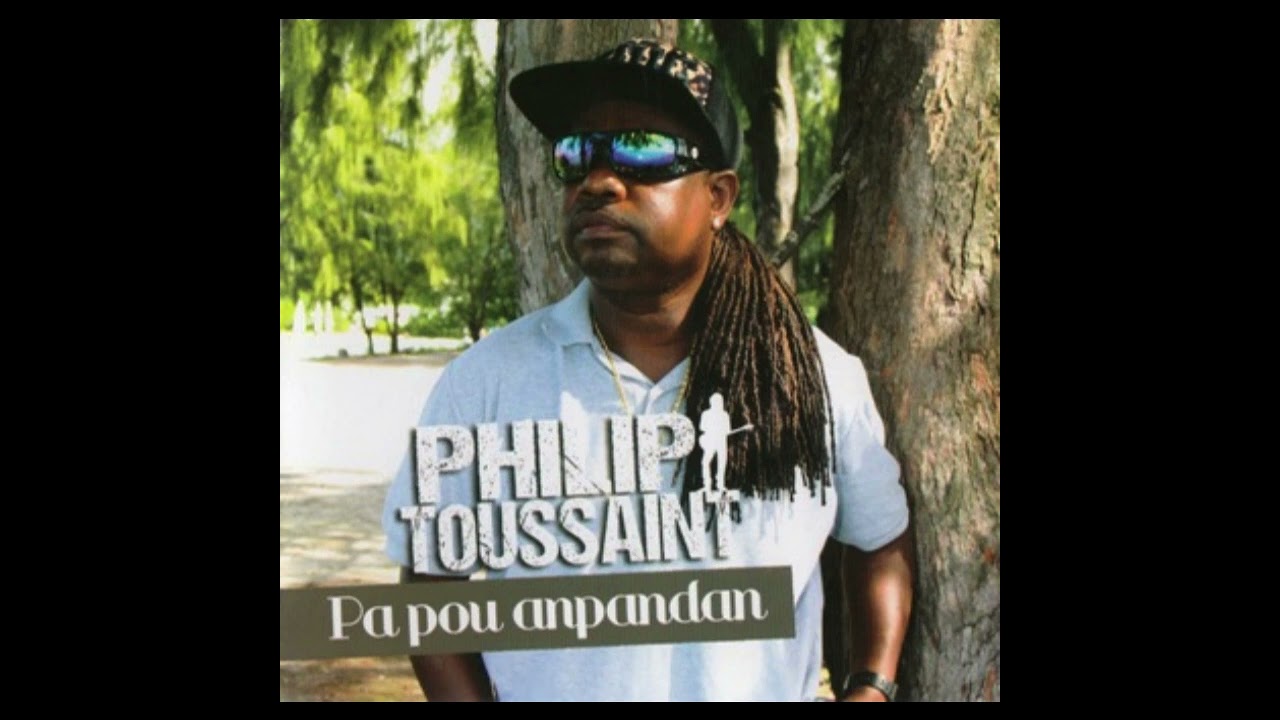 Philip Toussaint - Pa pou anpandan [VknsAtyap]