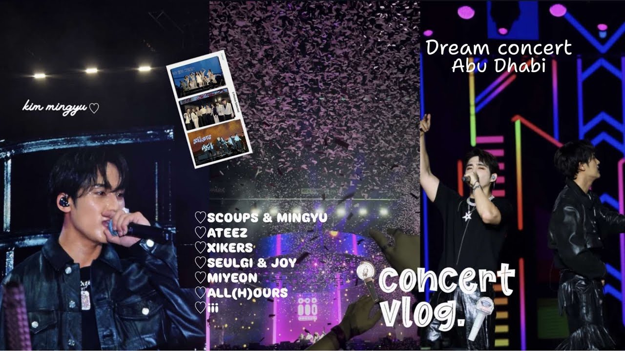 Dreamconcert vlog🪽: SEVENTEEN (CXM), ATEEZ, RED VELVET, I-DLE, XIKERS,...etc