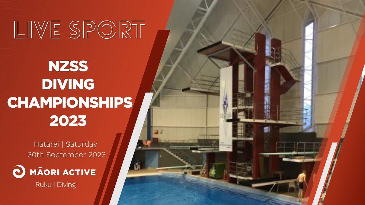 Session One | Diving New Zealand National Secondary School Championships 2023