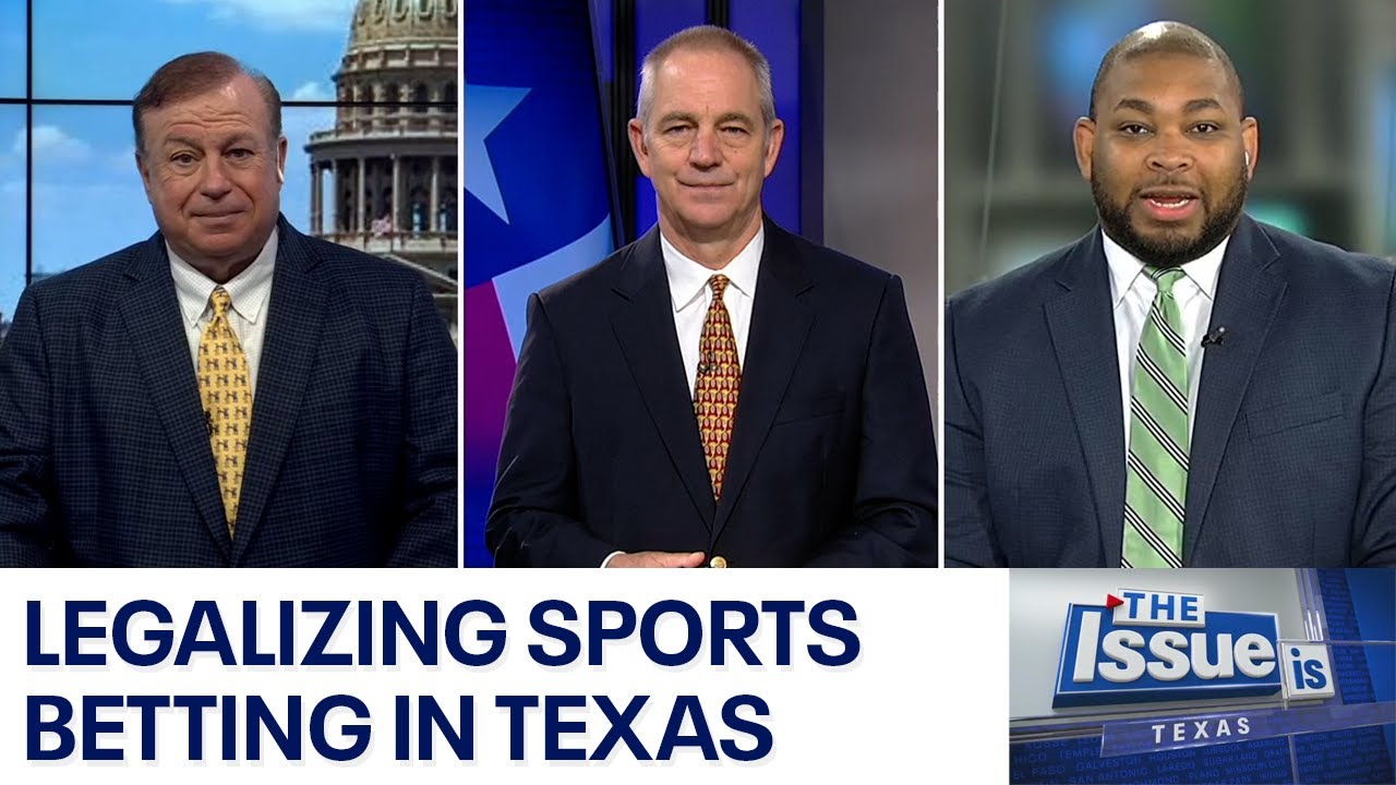 Texas: The Issue Is &mdash; Legalizing sports betting in Texas | FOX 7 Austin
