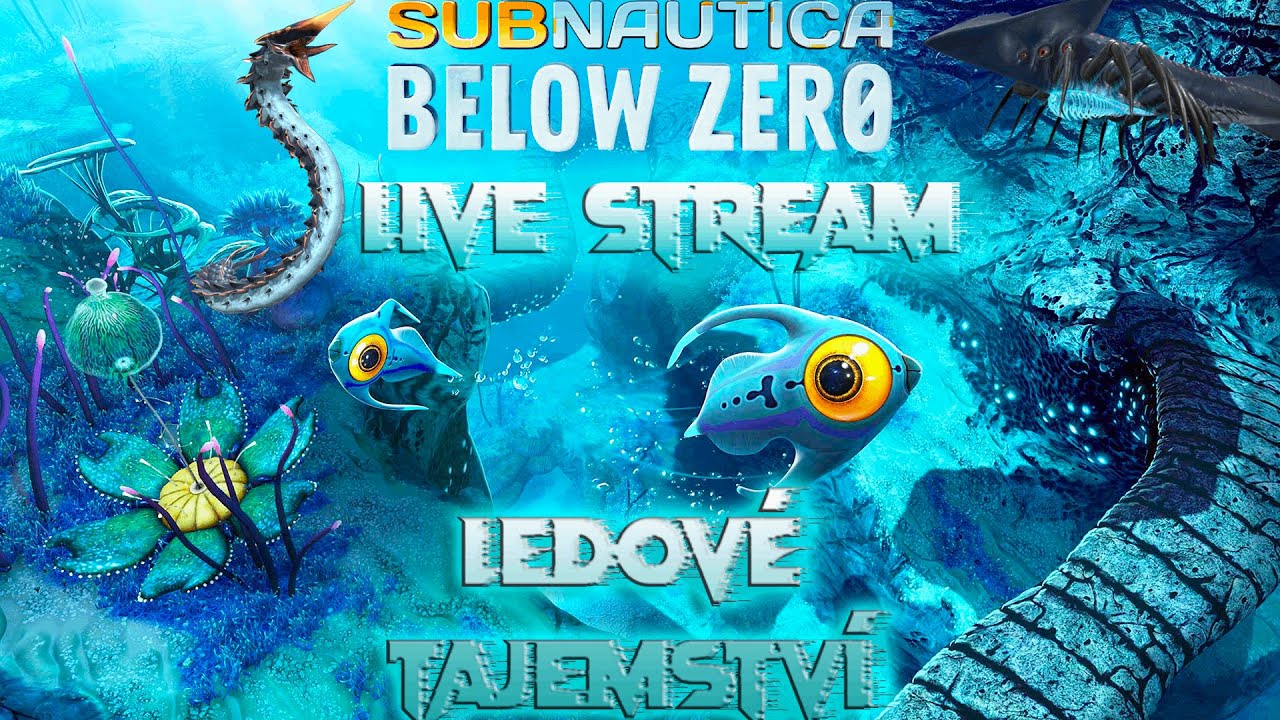 LEDOVÉ TAJEMSTVÍ #2 Subnautica: Below Zero