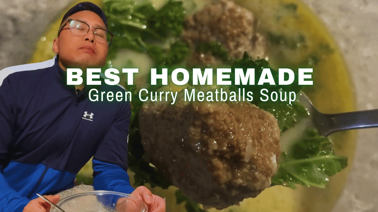 One-Pot, Quick & Easy Thai Green Curry Meatballs Soup | You Need this Soup! | Savor with Neil