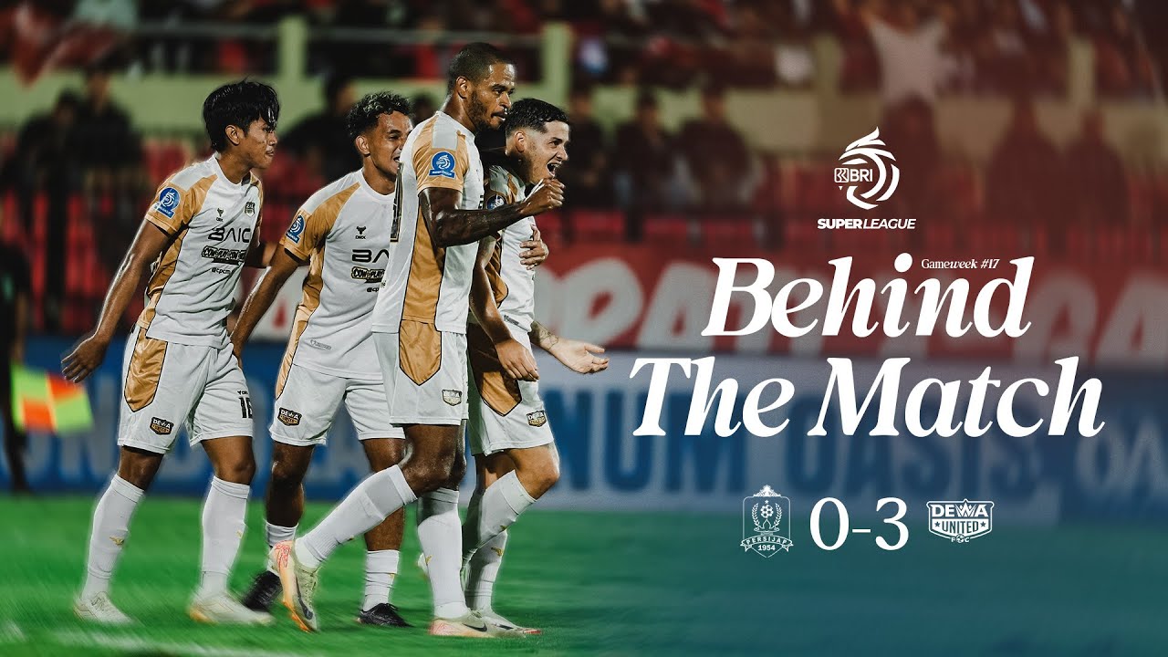 Three Points To Close It Out! | Behind The Match Persijap Vs Dewa United Banten FC - BSL 25/26 