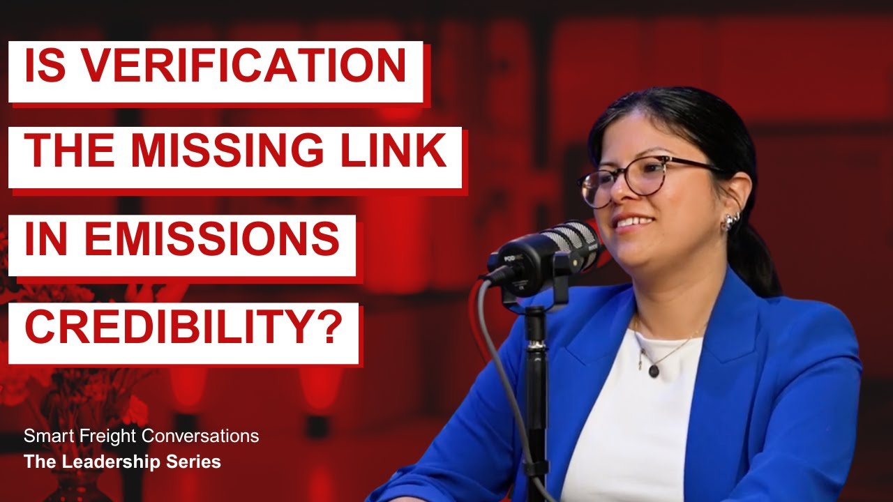 Smart Freight Conversations: The Leadership Series: Ep 18 | Is Verification the Missing Link?
