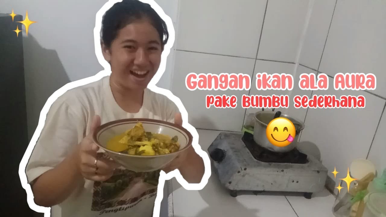Masak Gangan Belitong ala Aura