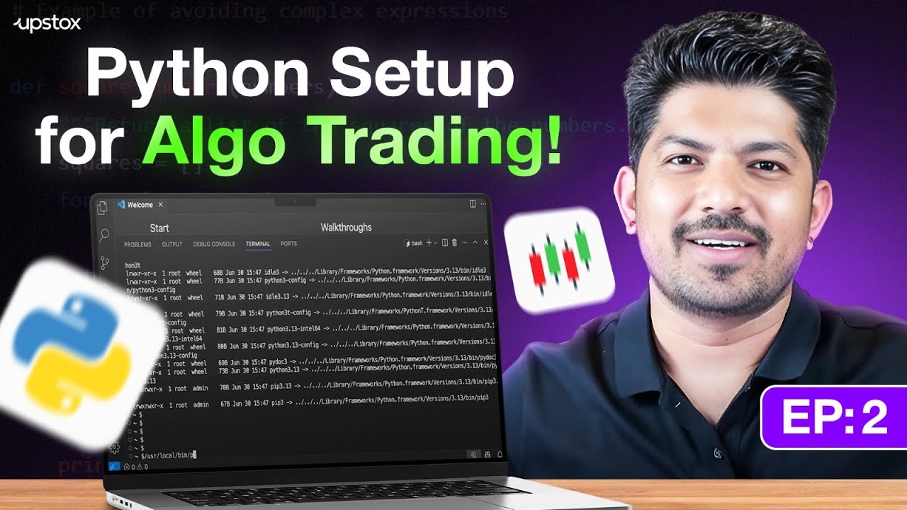 Algo Trading with Upstox API – Python & VS Code Setup | EP: 2 | Upstox