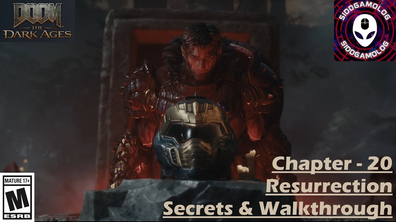 DOOM - The Dark Ages - Chapter 20 - Resurrection - All Secrets & Tips - Detailed Walkthrough