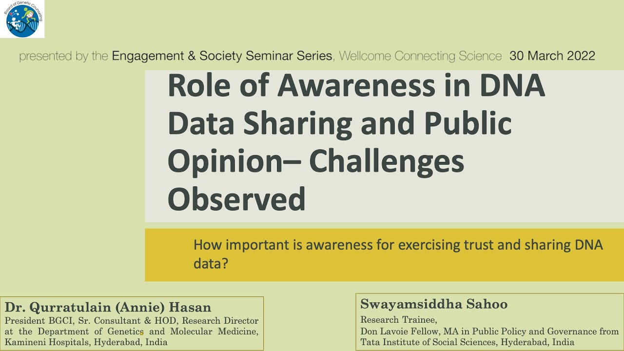 30 March 2022 - Dr Q Hasan & S Sahoo - The Role of Awareness in DNA Data Sharing & Public Opinion...