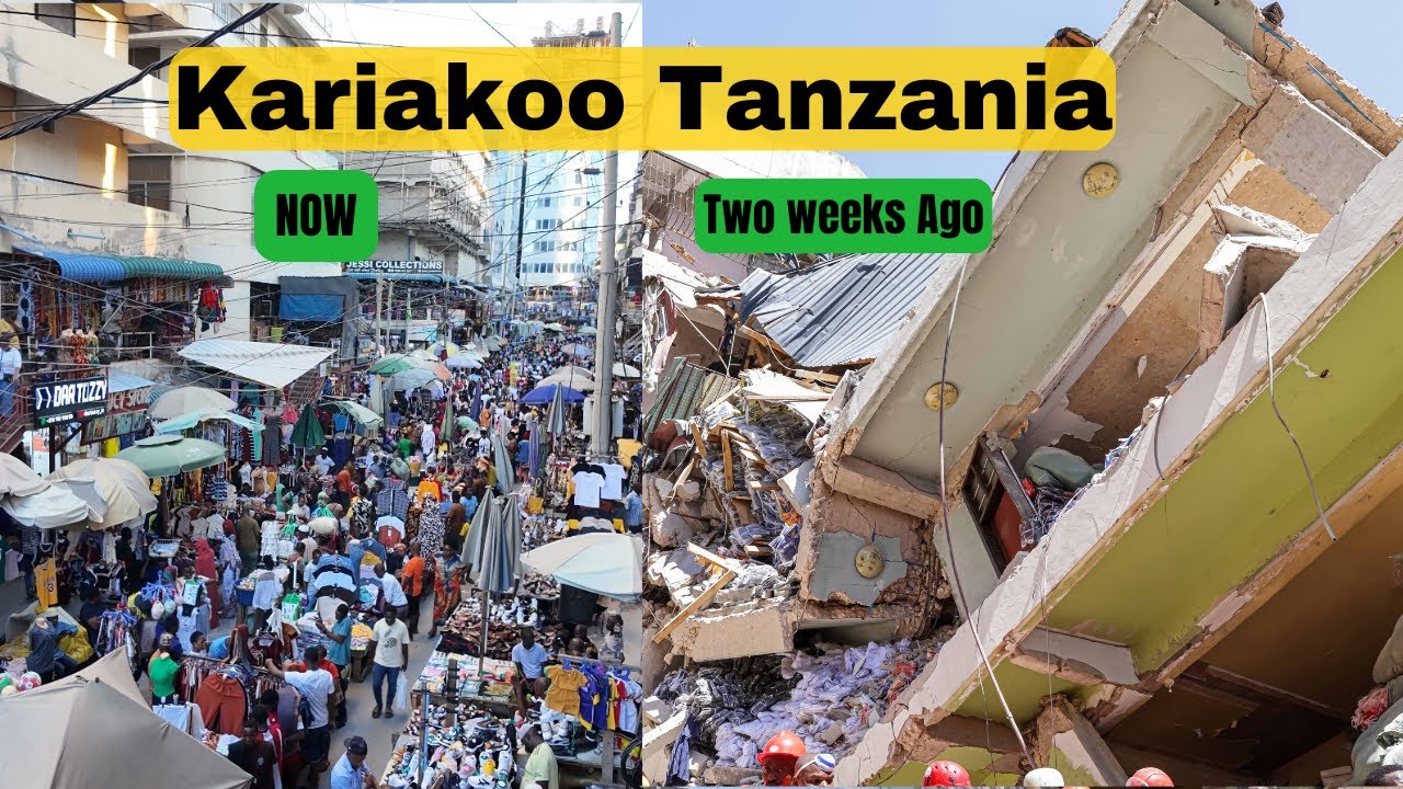 What is Happening in KARIAKOO TANZANIA, 2 weeks After Building Collapse Tragedy?