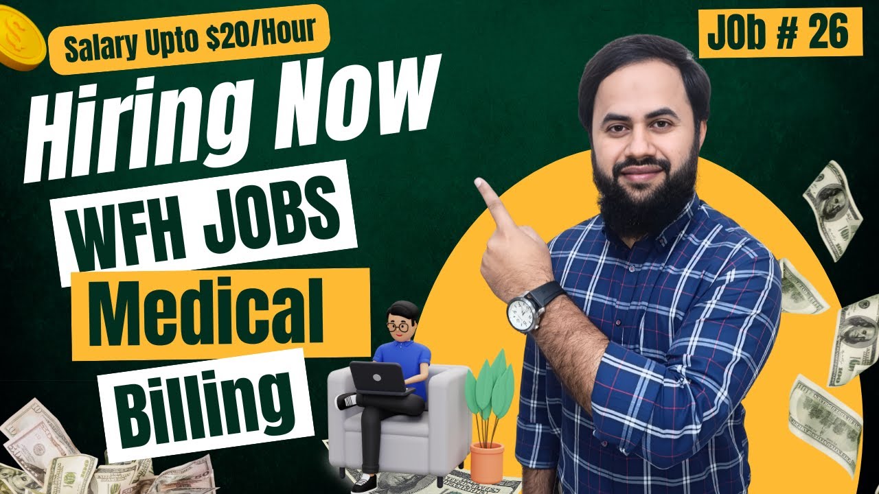 Work from Home Medical Billing & Coding Job | $20/Hr USA Job | Apply from Pakistan & India | Job #26