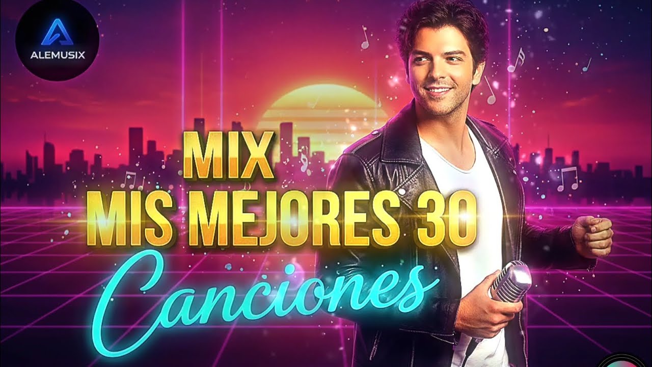 Mix Mis Mejores 30 Canciones - Mix 2026 (Variado) 2 Horas de Música