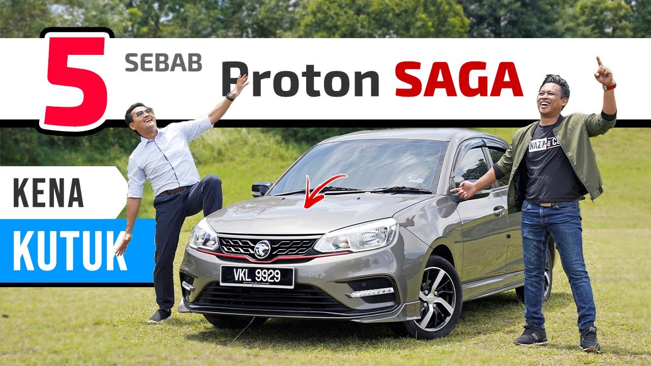 5 Punca Orang KUTUK Proton SAGA! Bersama Che Din