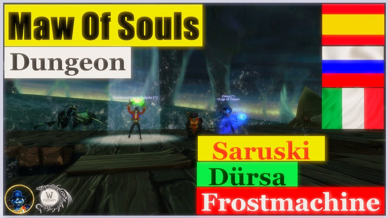 👾Wow Saruski Official F2p: Dungeons - Maw Of Souls | PvE | With Frostmachine And D&uuml;rsa👾