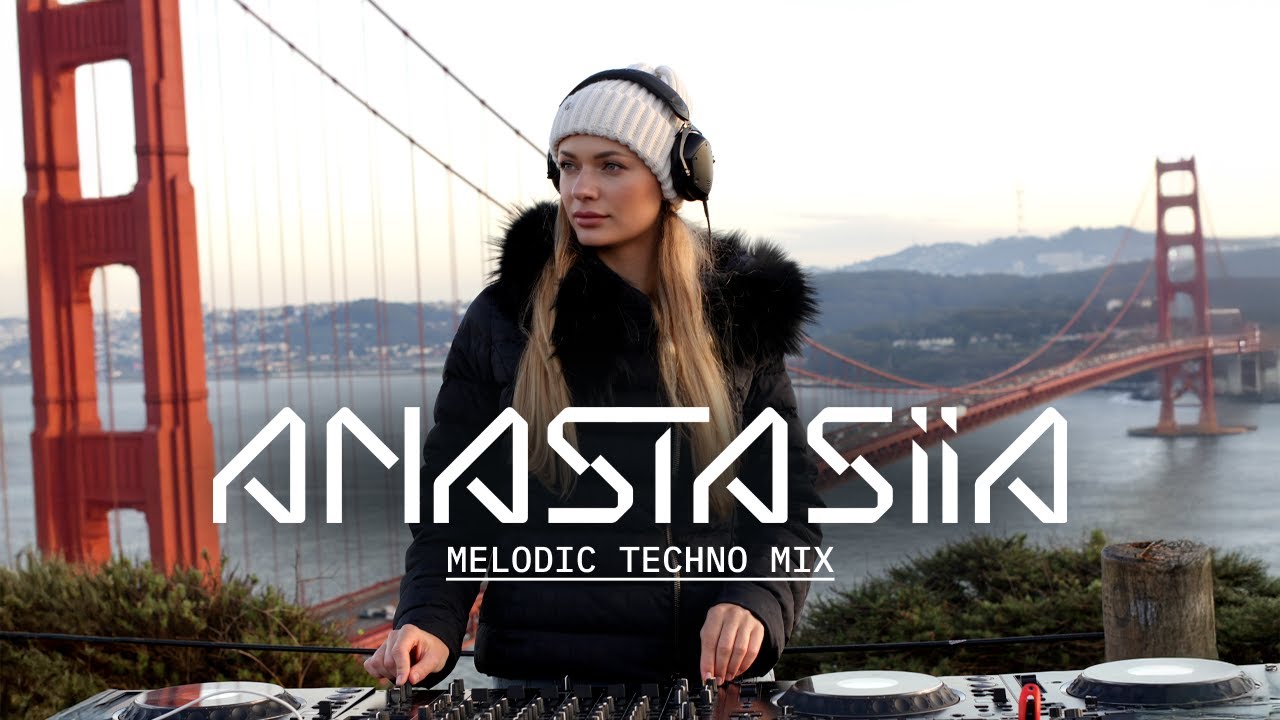 ANASTASiiA - Live @ Golden Gate Bridge, San Francisco, USA. Melodic Techno/Progressive House DJ Mix