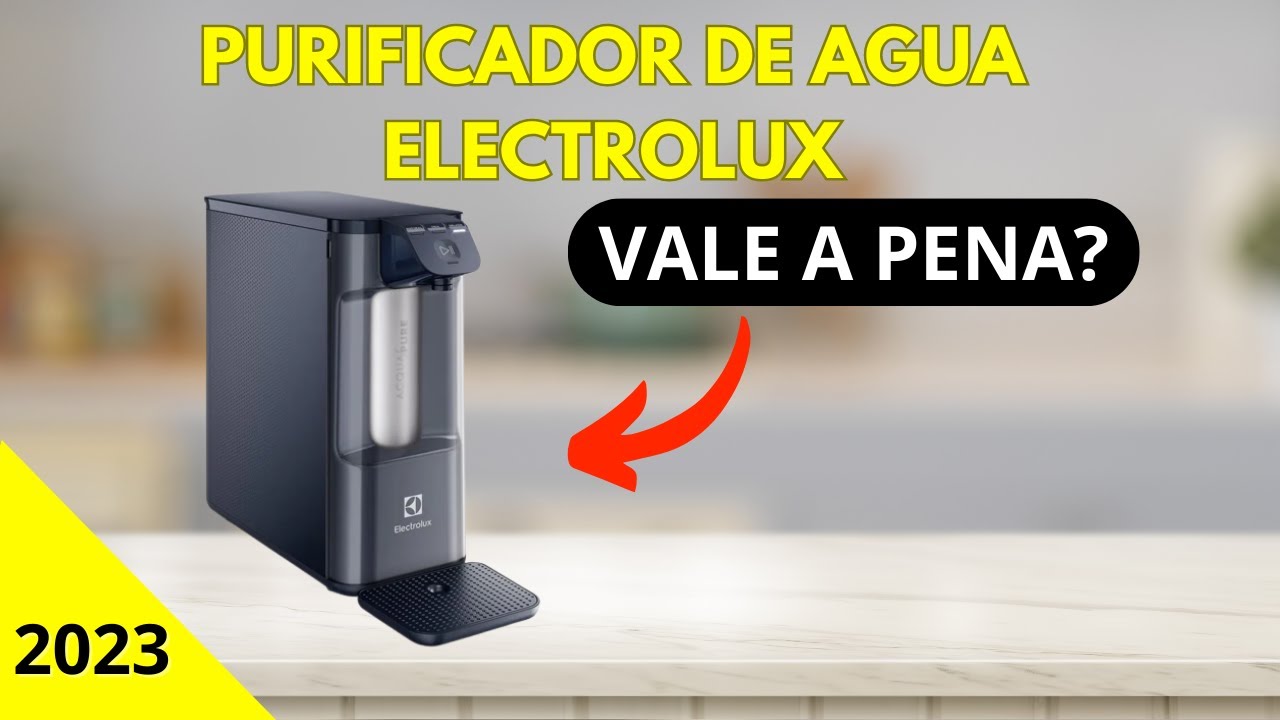 Purificador de &aacute;gua Pure4X PE12B Bivolt 2023! Analise Completa do Purificador de &aacute;gua Electrolux!