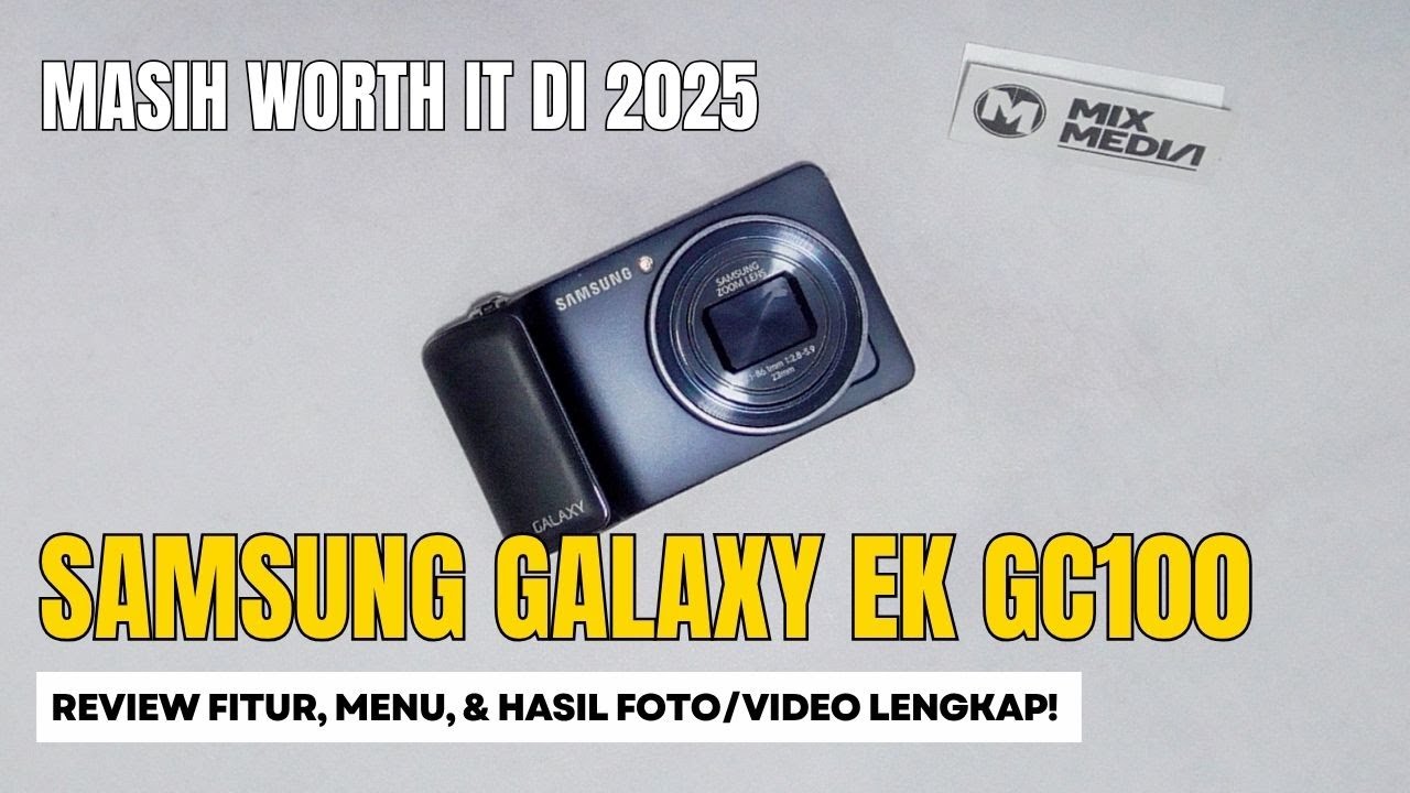 SAMSUNG GALAXY EK GC100 | MASIH WORTH IT DI 2025