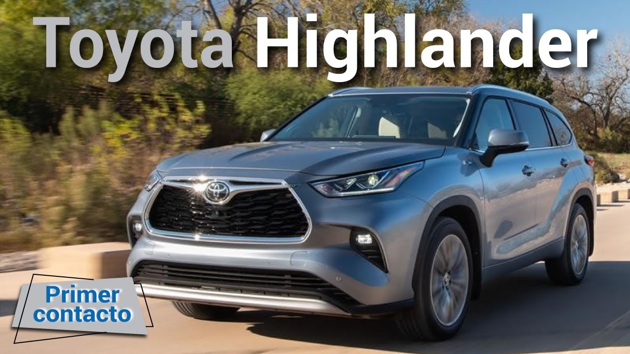 Toyota Highlander 2020 - Evoluciona sin perder su esencia  | Autocosmos