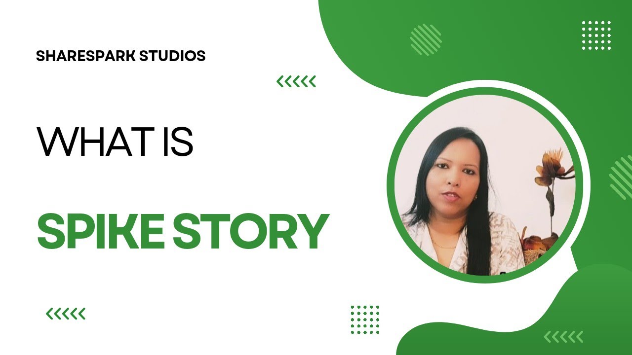 Spike Stories in Agile #agile #softwaredevelopment #scrum #agilescrum #projectmanagement #spike
