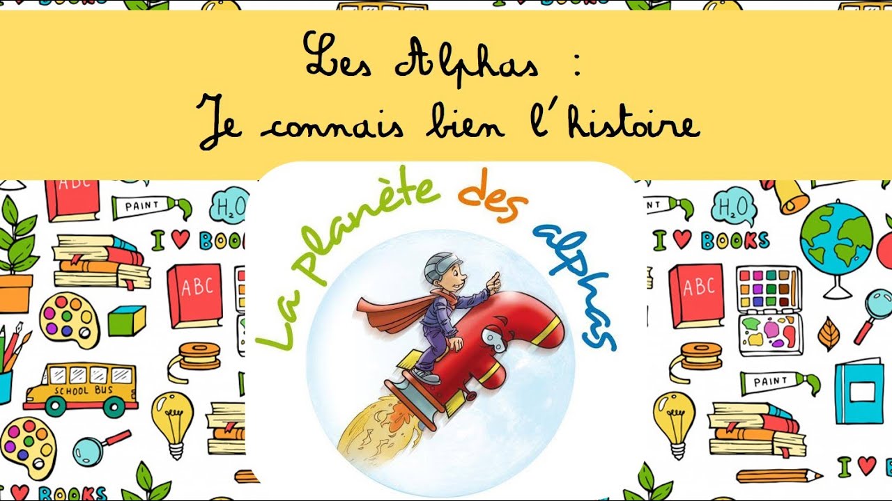 Leçon sur Les Alphas : Je connais bien l'histoire