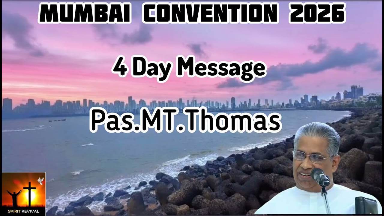 TPM | Message | Pas.MT Thomas | Mumbai Centre Convention 2026